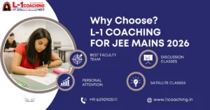 Why choose L-1 Coaching for JEE Main 2026